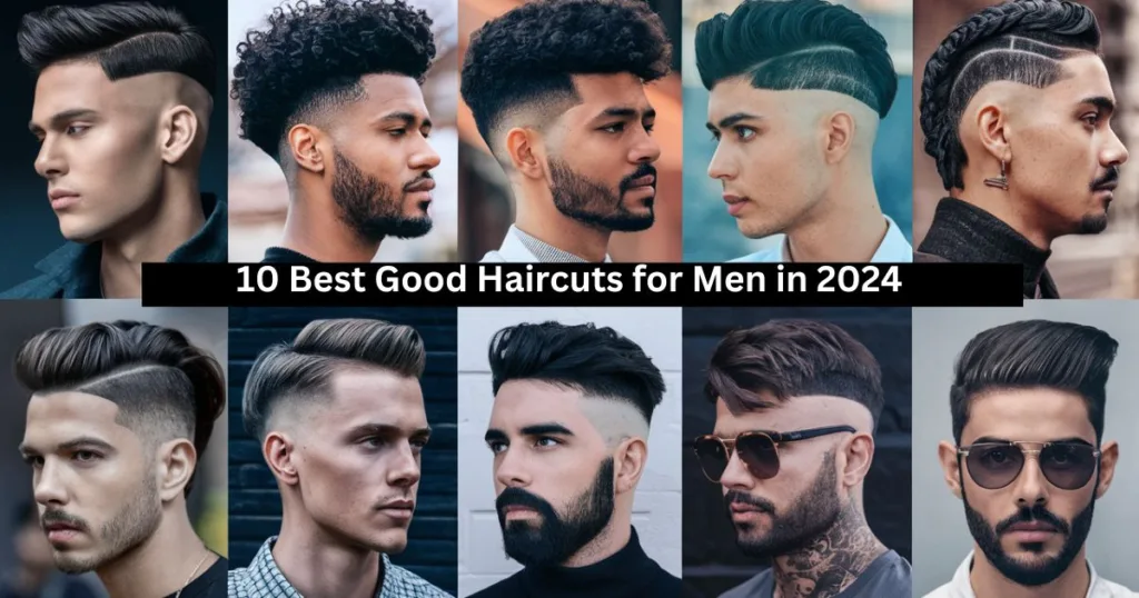 Good Haircuts for Men